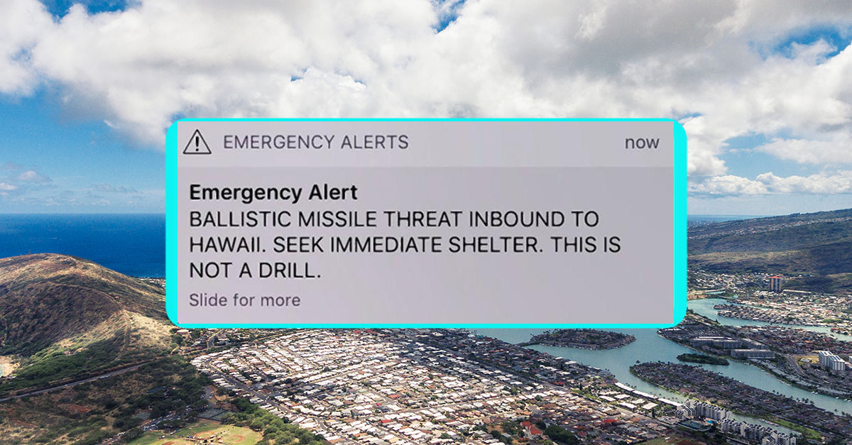 Terrifying Fake Missile Alarm Throws Hawaii Into Widespread Panic 22